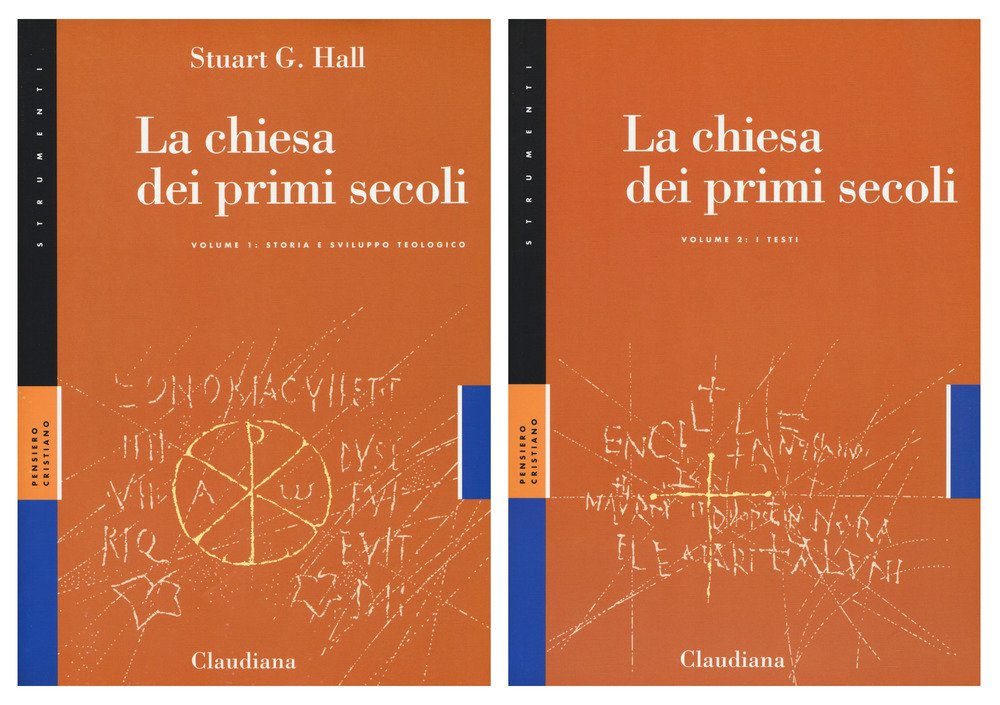 La Chiesa dei primi secoli. Vol. 1-2: Storia e sviluppo …