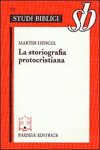 La storiografia protocristiana