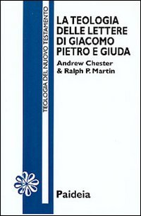 La teologia delle Lettere di Giacomo, Pietro e Giuda