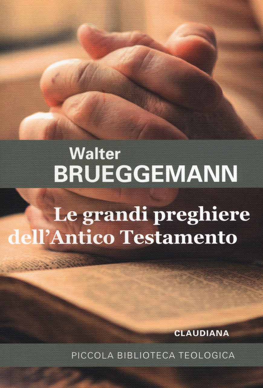 Le grandi preghiere dell'Antico Testamento