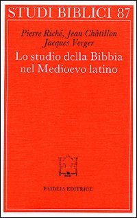 Lo studio della Bibbia nel Medioevo latino