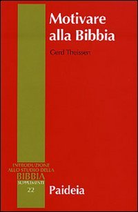 Motivare alla Bibbia. Per una didattica aperta della Bibbia