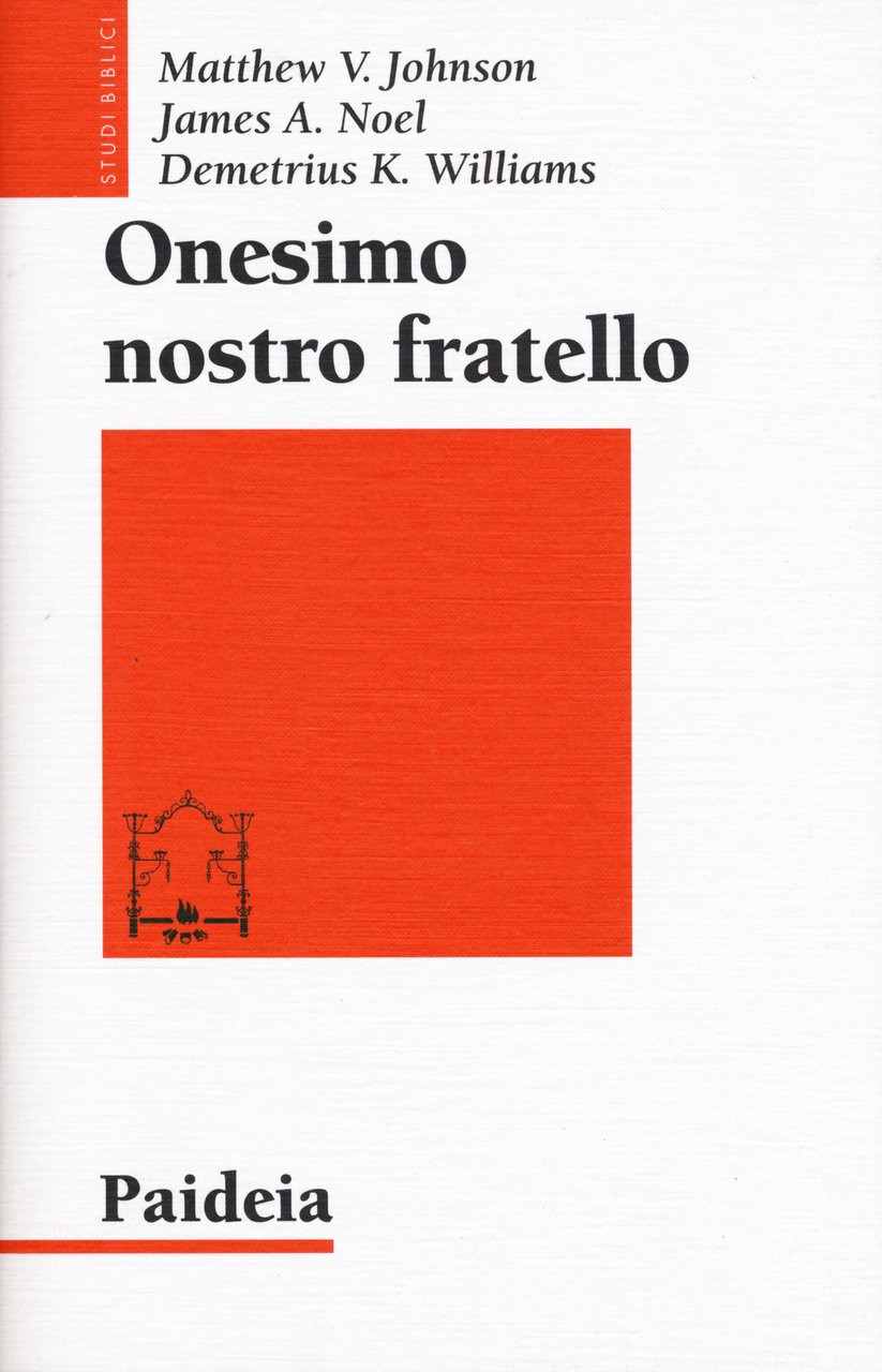 Onesimo nostro fratello. Religione, etnia e cultura nella lettera a …