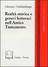 Realtà storica e generi letterari nell'Antico Testamento | Immagine principale