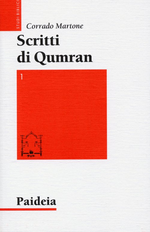 Scritti di Qumran. Vol. 1