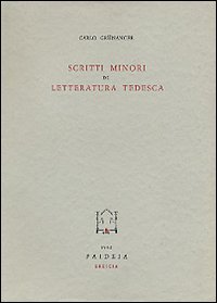 Scritti minori di letteratura tedesca