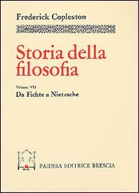 Storia della filosofia. Vol. 7: Da Fichte a Nietzsche