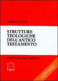 Strutture teologiche dell'Antico Testamento