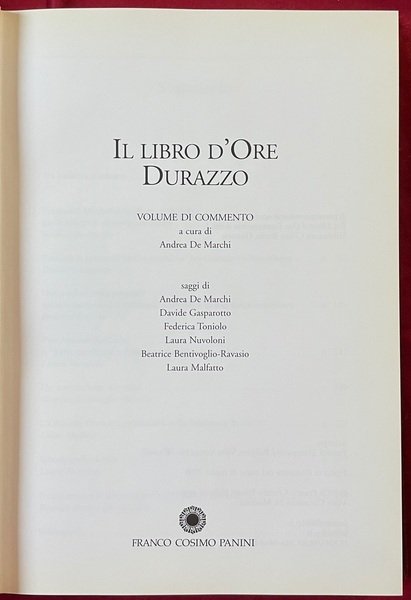 Il libro d’ore Durazzo. Commentario.