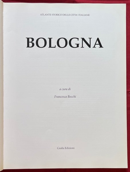 Bologna – Da una crisi all’altra (Secoli XIV-XVII)