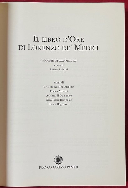 Il libro d’ore di Lorenzo de’ Medici. Commentario.