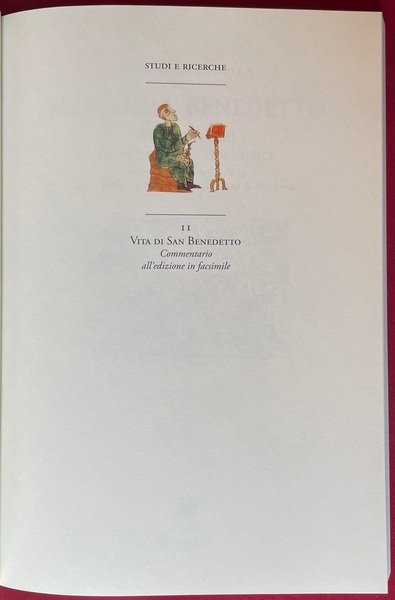 Vita di San Benedetto. Commentario all’edizione in facsimile del manoscritto …