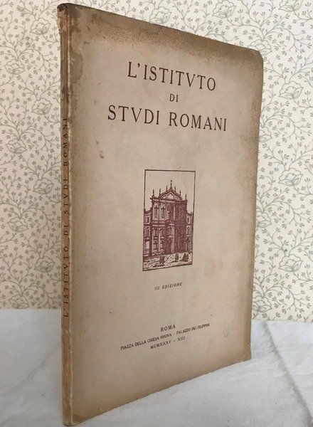 L' ISTITUTO DI STUDI ROMANI.