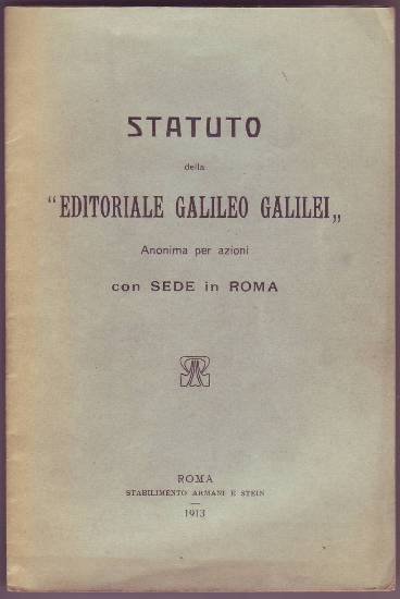 Statuto della EDITORIALE GALILEO GALILEI anonima per azioni con sede …