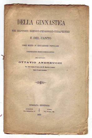 DELLA GINNASTICA nei rapporti Igienici - Pedagogici - Terapeutici E …