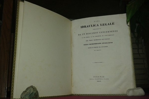 D'UNA IDRAULICA LEGALE preceduta da un discorso concernente la sua …