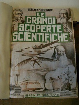 LE GRANDI SCOPERTE SCIENTIFICHE