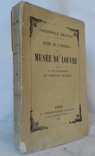 GUIDE DE L'AMATEUR AU MUSEE DU LOUVRE suivi de la …