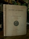 DANTE GEORGICO Saggio di Gastone di Mirafiore con prefazione di …