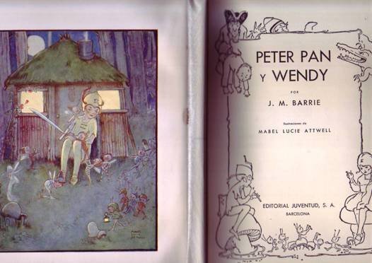 PETER PAN Y WENDY por J. M. Barrie. Illustraciones de …