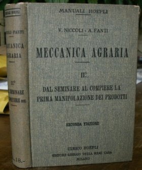 MECCANICA AGRARIA II Dal seminare al compiere la prima manipolazione …