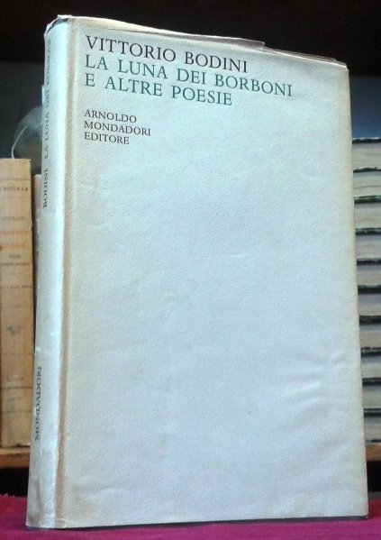 LA LUNA DEI BORBONI E ALTRE POESIE.