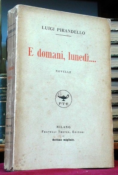 E DOMANI, LUNED . Novelle.