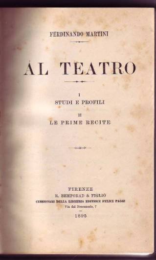 AL TEATRO - I: studi e profili - II: Le …