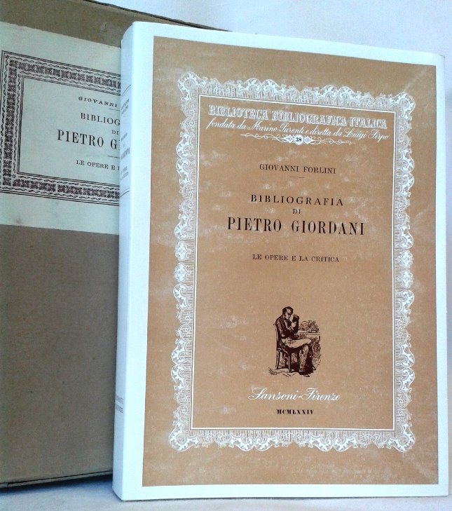 BIBLIOGRAFIA DI PIETRO GIORDANI - LE OPERE E LA CRITICA