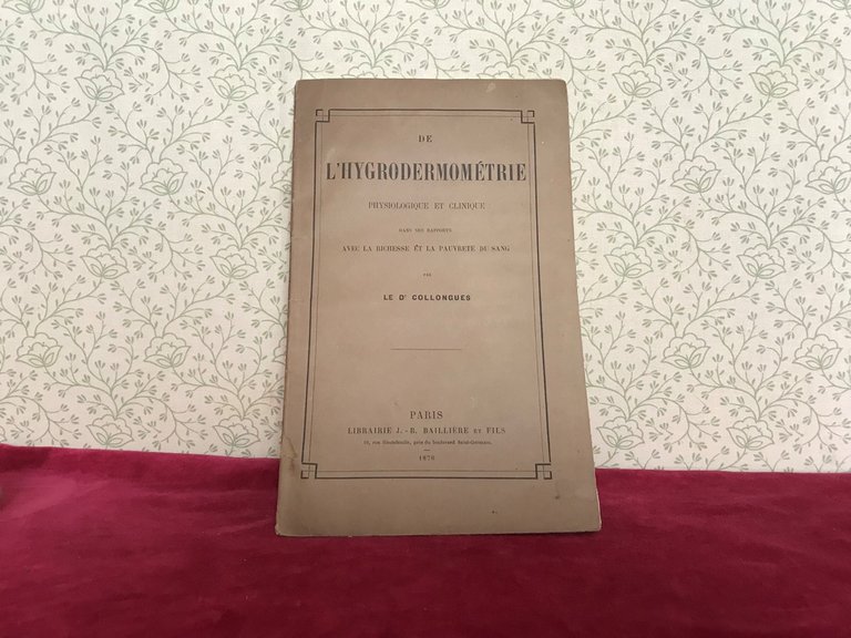 DE L' HYGRODERMOMETRIE PHYSIOLOGIQUE ET CLINIQUE dans ses rapports avec …