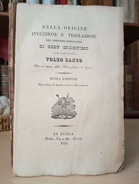 DELLA ORIGINE INVENZIONE E TRASLAZIONE DEL PREZIOSO SIMULACRO DI GES …