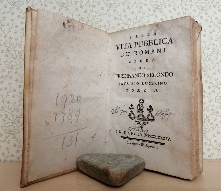 DELLA VITA PUBBLICA DE' ROMANI Opera di Ferdinando Secondo, Patrizio …
