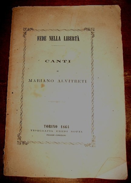 FEDE NELLA LIBERTA'. Canti di Mariano Alvitreti