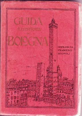 GUIDA ILLUSTRATA DI BOLOGNA