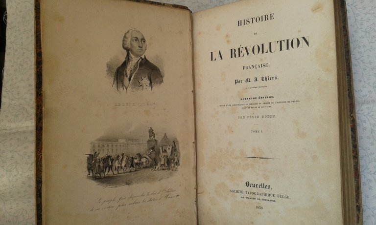 HISTOIRE DE LA REVOLUTION FRANAISE par M. A. Thiers. suvie …