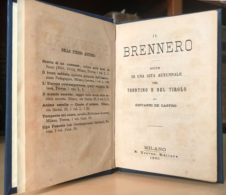 IL BRENNERO. Note di una gita autunnale nel Trentino e …