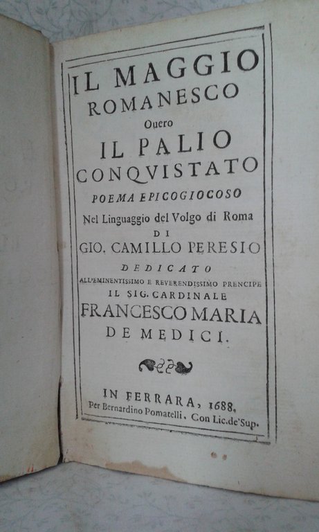 IL MAGGIO ROMANESCO overo IL PALIO CONQUISTATO. Poema epicogiocoso nel …