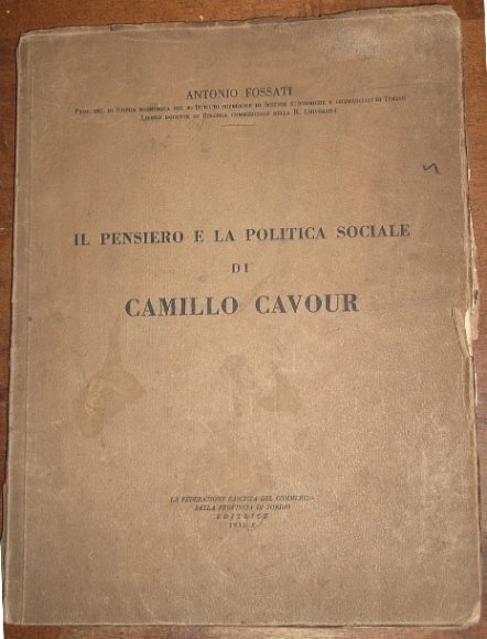 IL PENSIERO E LA POLITICA SOCIALE DI CAMILLO CAVOUR