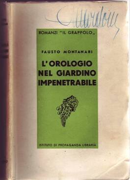 L'OROLOGIO NEL GIARDINO IMPENETRABILE