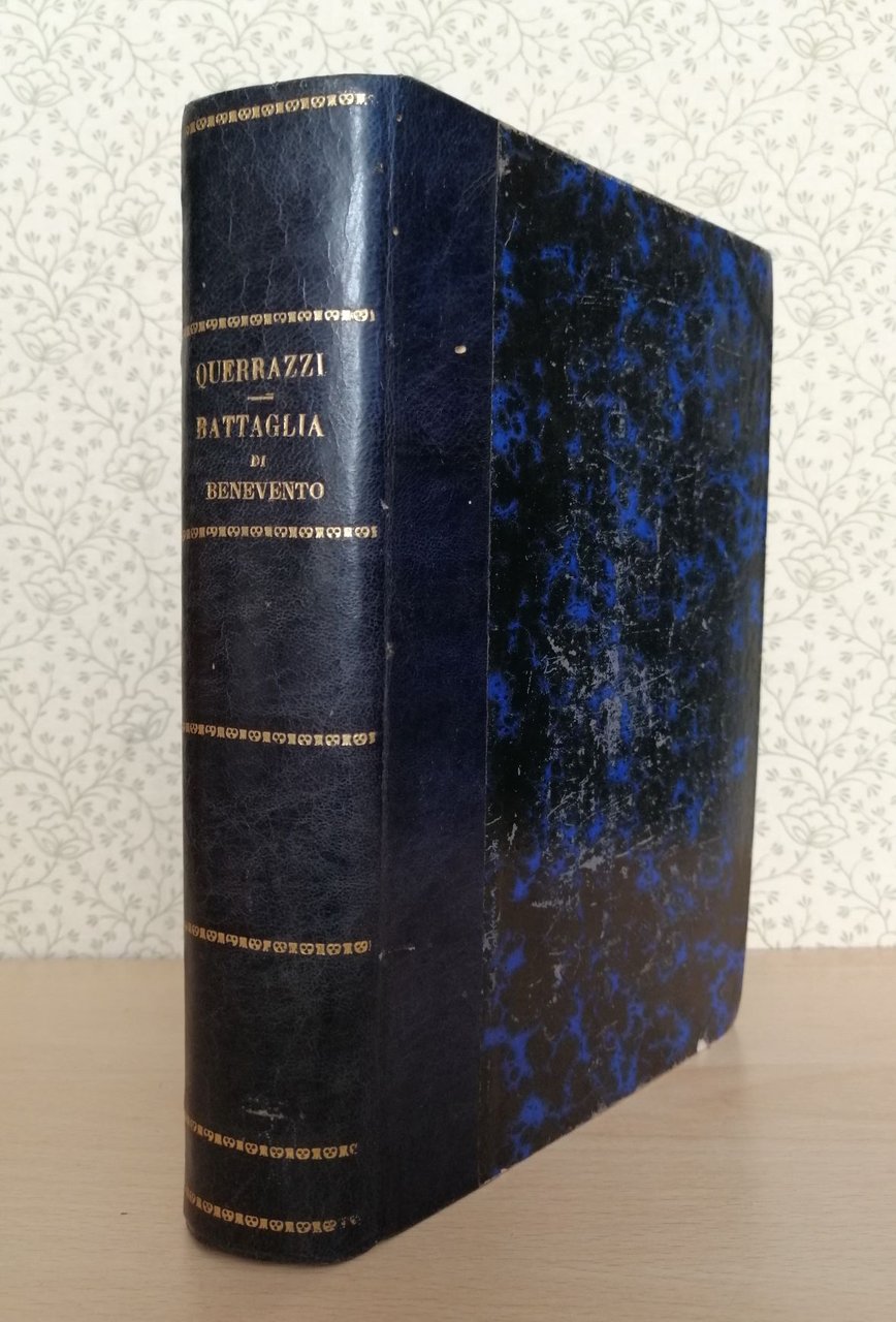LA BATTAGLIA DI BENEVENTO STORIA DEL SECOLO XIII. Illustrata dal …
