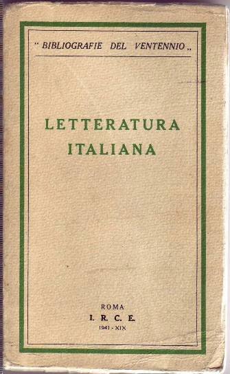 LETTERATURA ITALIANA. Bibliografie del Ventennio.