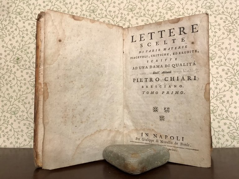 LETTERE SCELTE DI VARIE MATERIE PIACEVOLI, CRITICHE, ED ERUDITE, SCRITTE …