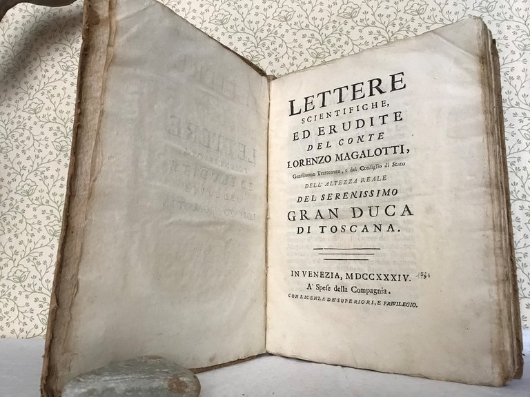 LETTERE SCIENTIFICHE ED ERUDITE del Conte Lorenzo Magalotti, Gentiluomo Trattenuto, …