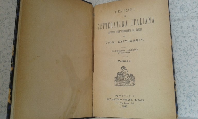 LEZIONI DI LETTERATURA ITALIANA DETTATE NELL'UNIVERSITA DI NAPOLI