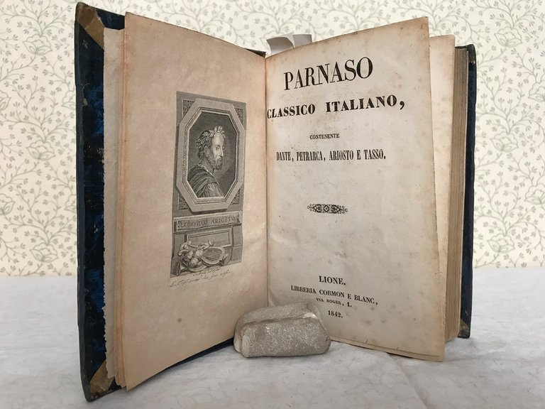 PARNASO CLASSICO ITALIANO, contenente Dante, Petrarca, Ariosto e Tasso.