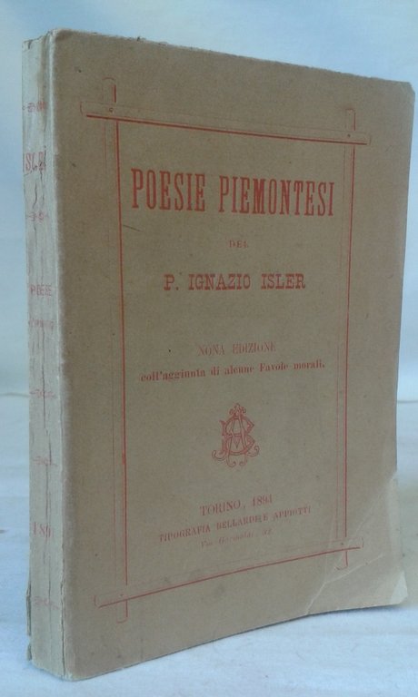 POESIE PIEMONTESI . Nona edizione completa, eseguita fedelmente sull'originale dell'Autore. …