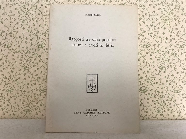 RAPPORTI TRA CANTI POPOLARI ITALIANI E CROATI IN ISTRIA.