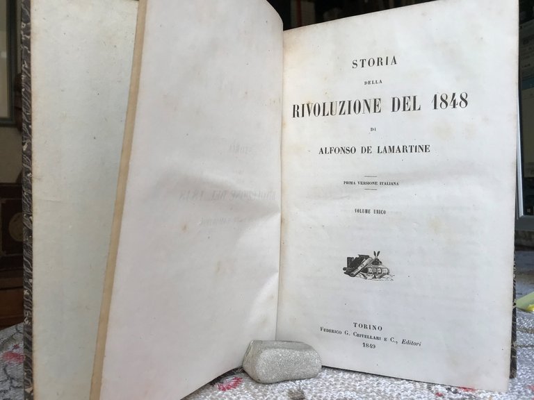 STORIA DELLA RIVOLUZIONE DEL 1848. Prima Versione Italiana.