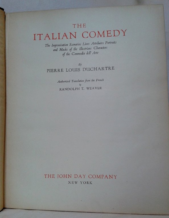 THE ITALIAN COMEDY. The improvisation Scenarios lives, attributes, portraits and …