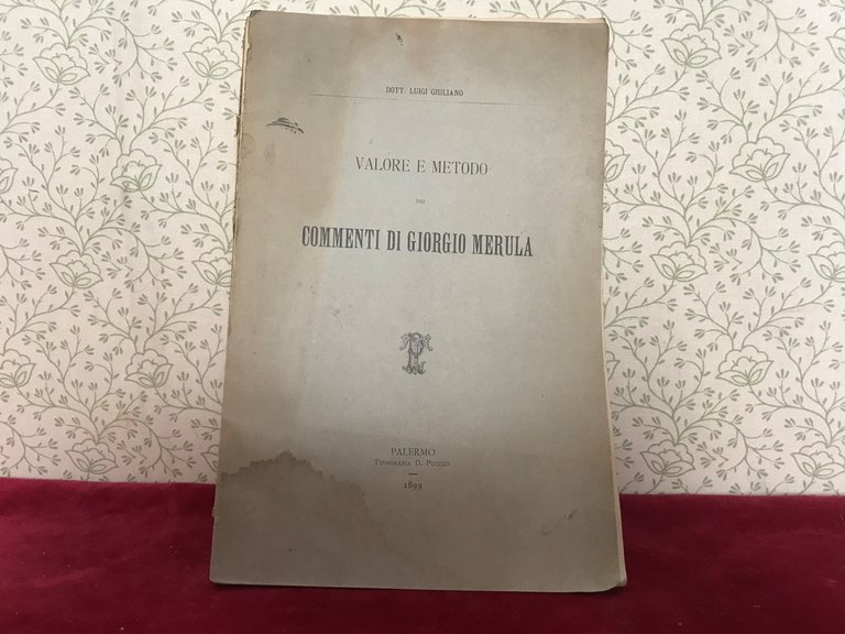 VALORE E METODO DEI COMMENTI DI GIORGIO MERULA